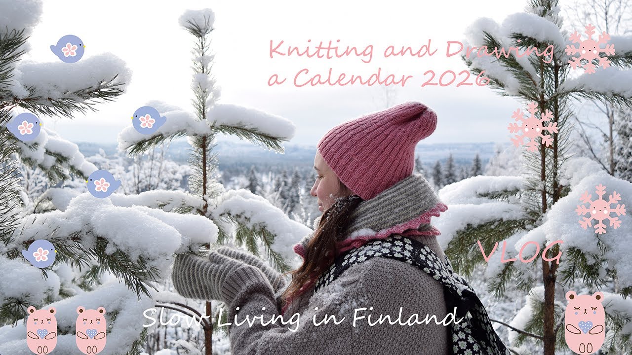 Slow Living in Finland - Knitting and Drawing a Calendar 2026