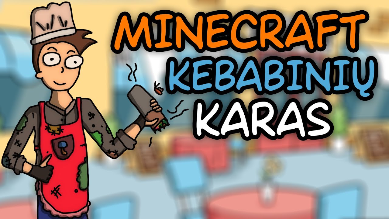 MINECRAFT ATIDAROME SAVO KEBANINĘ!