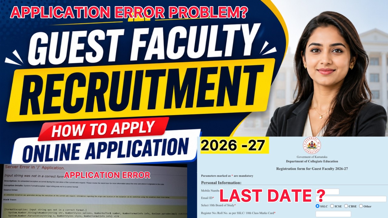 Guest faculty recruitment 2026-27 application error clarification video on guest faculty recruitment