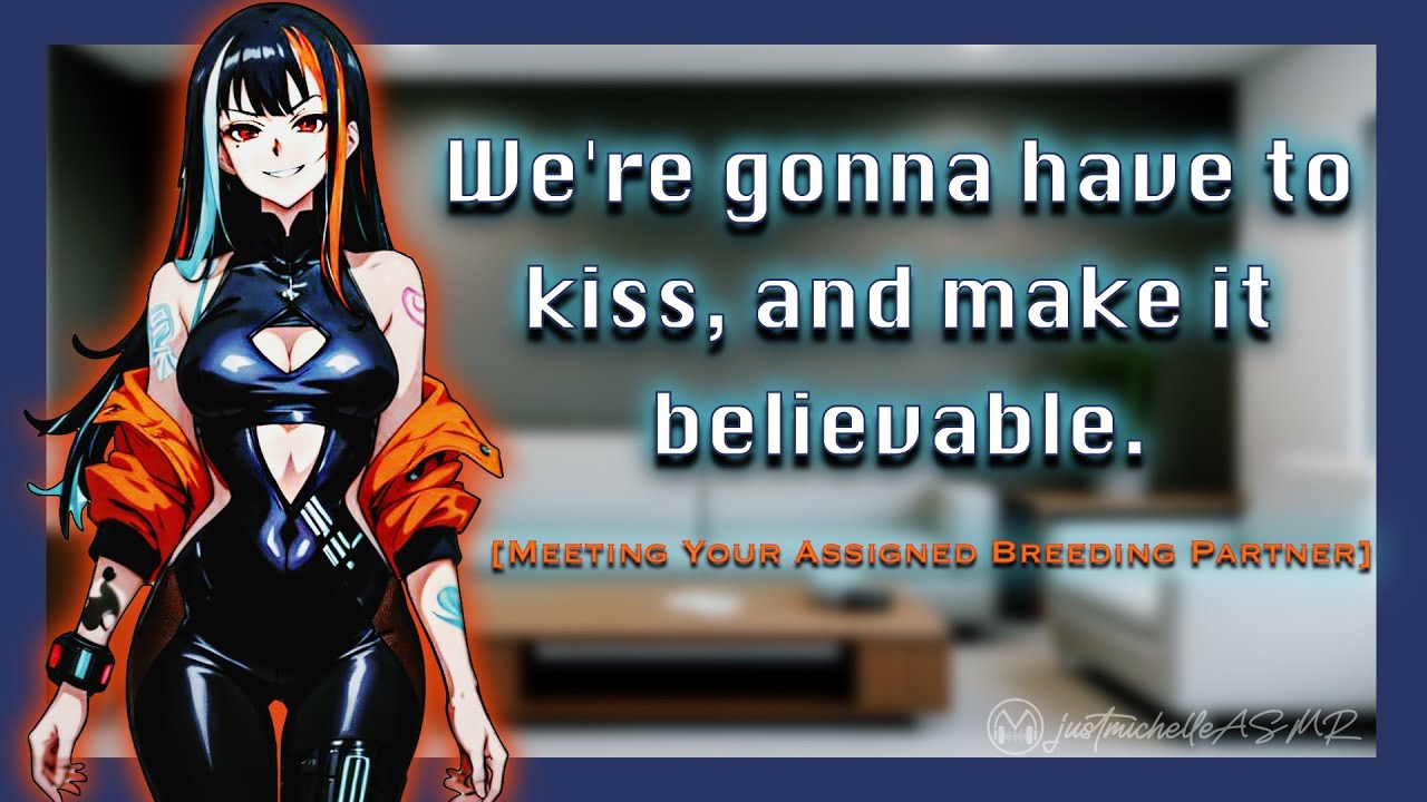 ASMR Roleplay: Breeding Match [Tsundere Rebel] [F4M] [Cyberpunk] [TRW:*Both Drugged*]