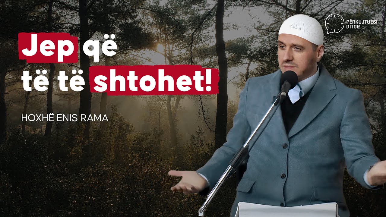 Jep që të të shtohet! - Hoxhë Enis Rama