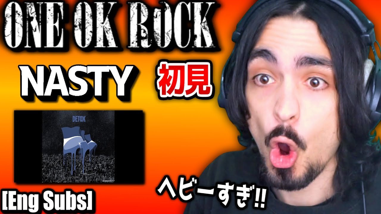 ONE OK ROCK - NASTY Reaction リアクション 新曲 new song