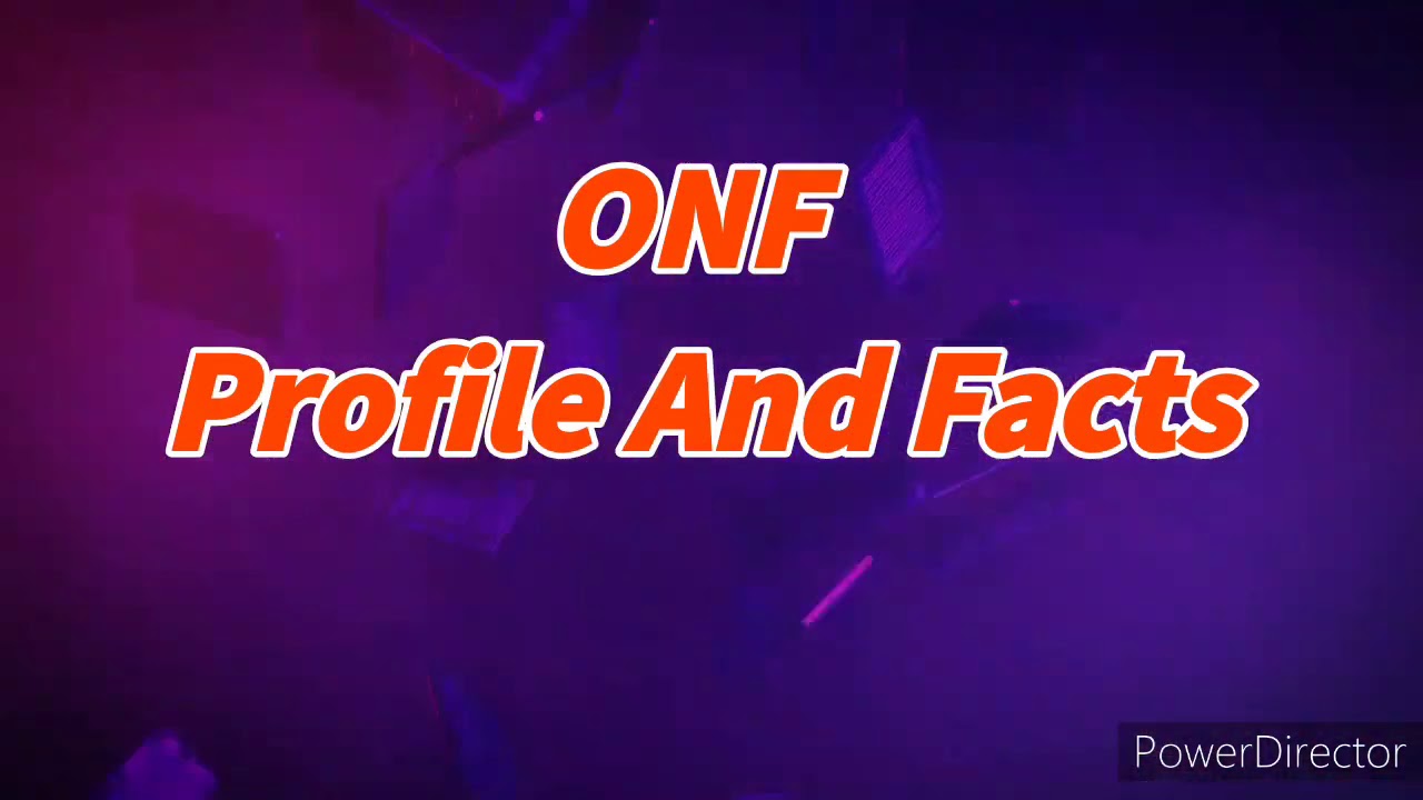 ONF Profile (New Updates!)
