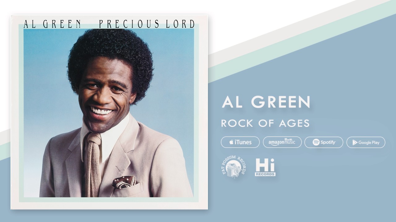 Al Green - Rock Of Ages (Official Audio)