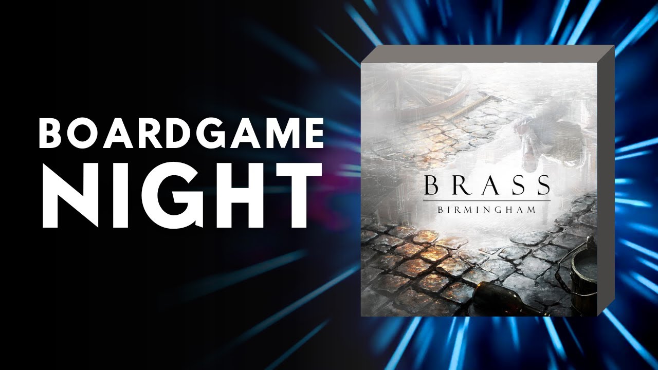 Brass: Birmingham - 4 Player Game - Tuesday Gaming