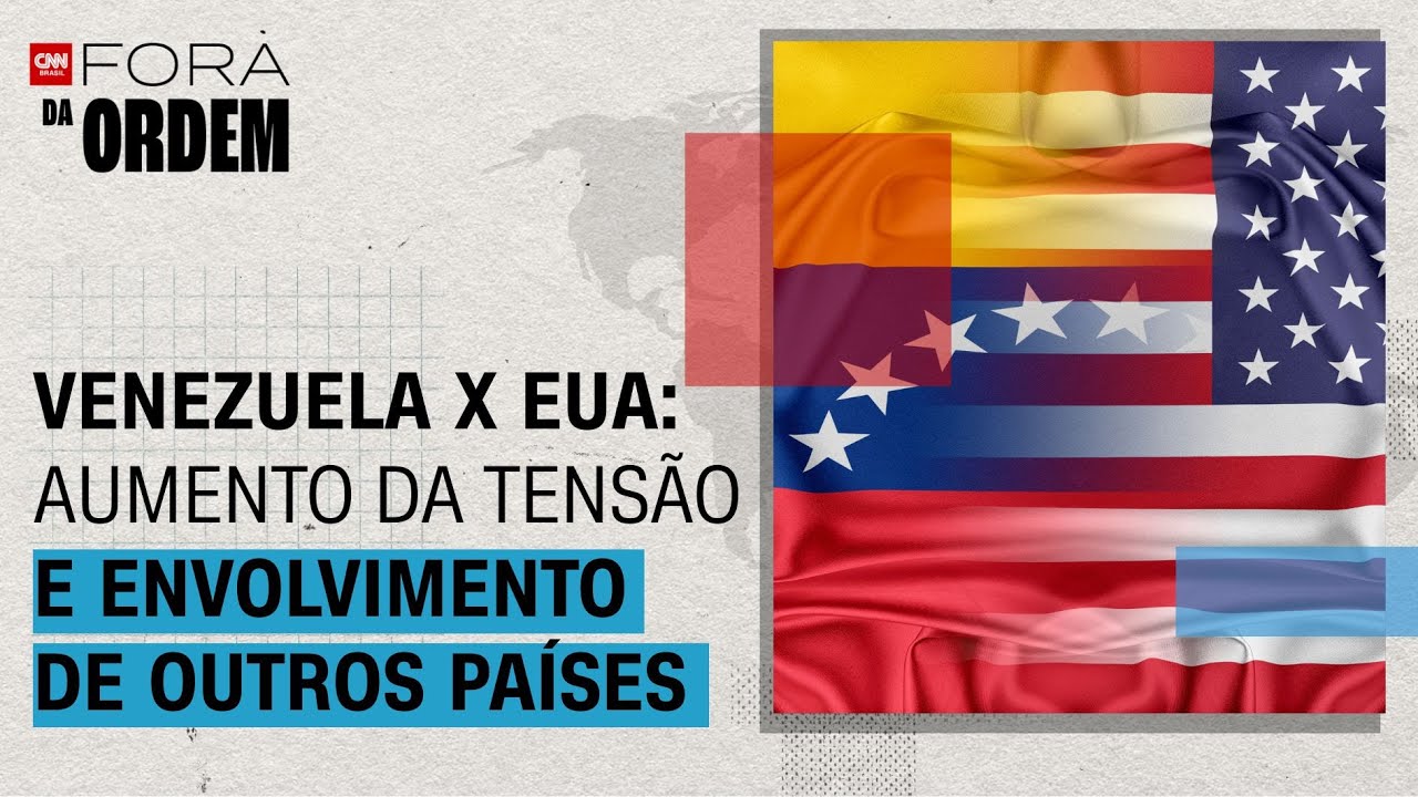 EUA x Venezuela: escalada na tens&atilde;o e envolvimento da Col&ocirc;mbia e Trinidad e Tobago | Fora da Ordem