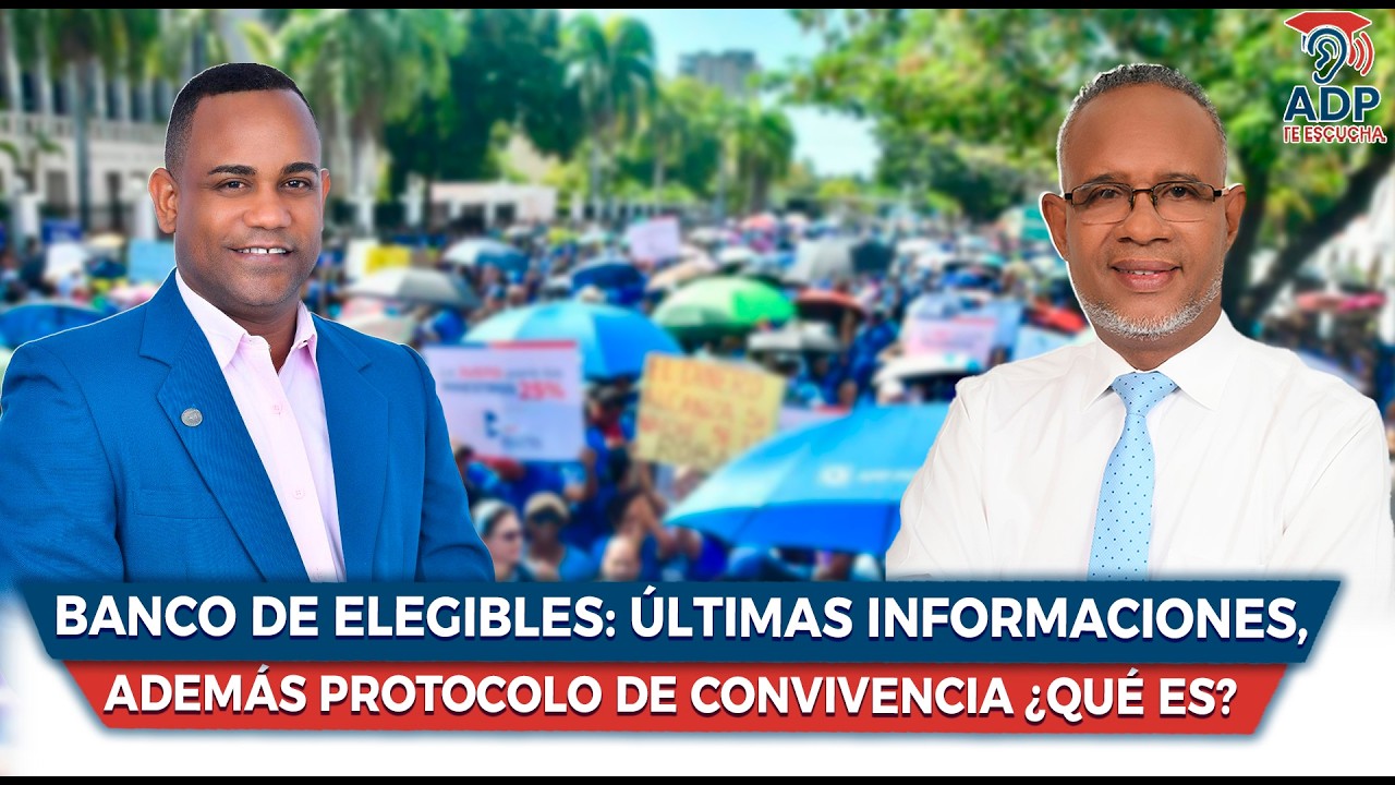 BANCO DE ELEGIBLES: ÚLTIMAS INFORMACIONES, ADEMÁS PROTOCOLO DE CONVIVENCIA ¿QUÉ ES?