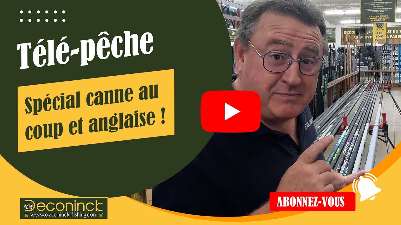 Télé-pêche ! Des cannes au coup et à l'anglaise !
