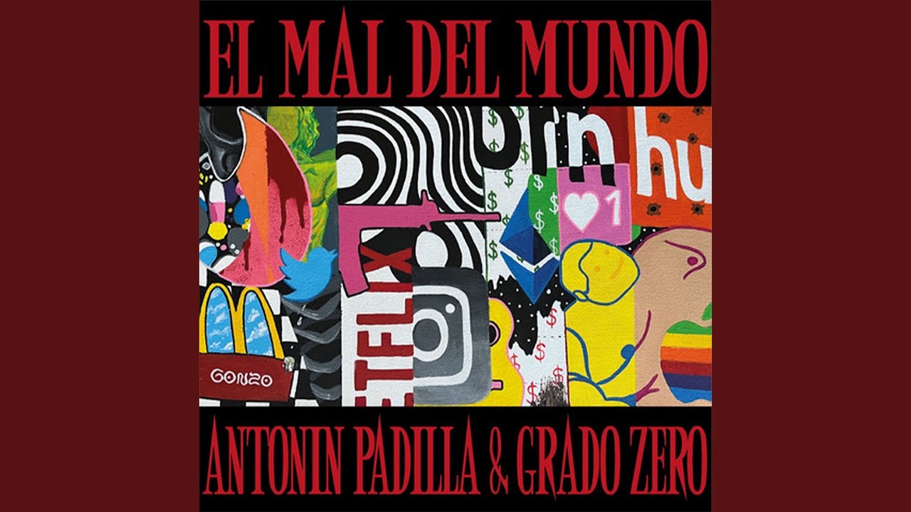 El Mal Del Mundo