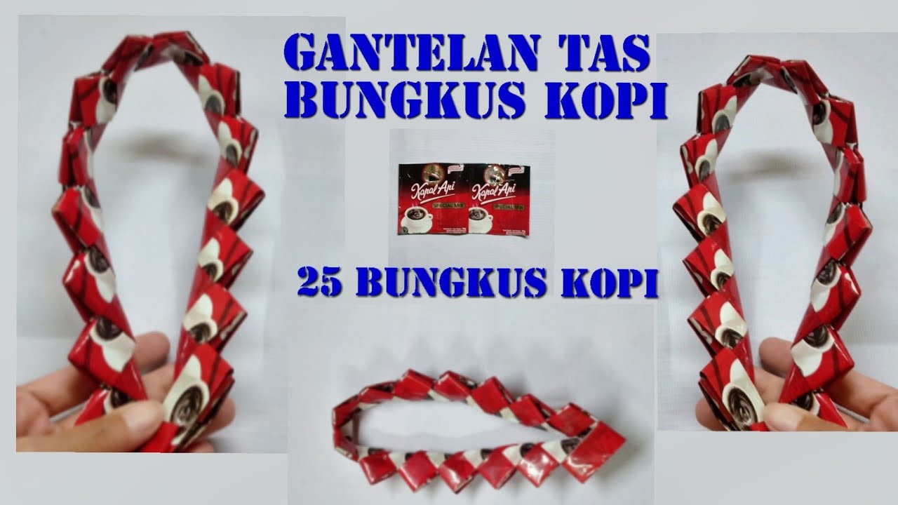 DAUR ULANG, gantelan tas//dari bungkus kopi//model baru