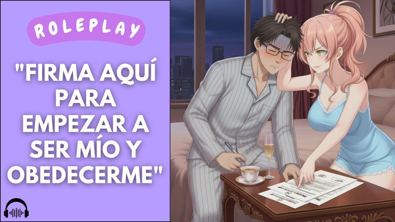 Tu Novia Millonaria te COMPRA para que seas SUYO  | ASMR | [CONTROL] [TRAUMA]