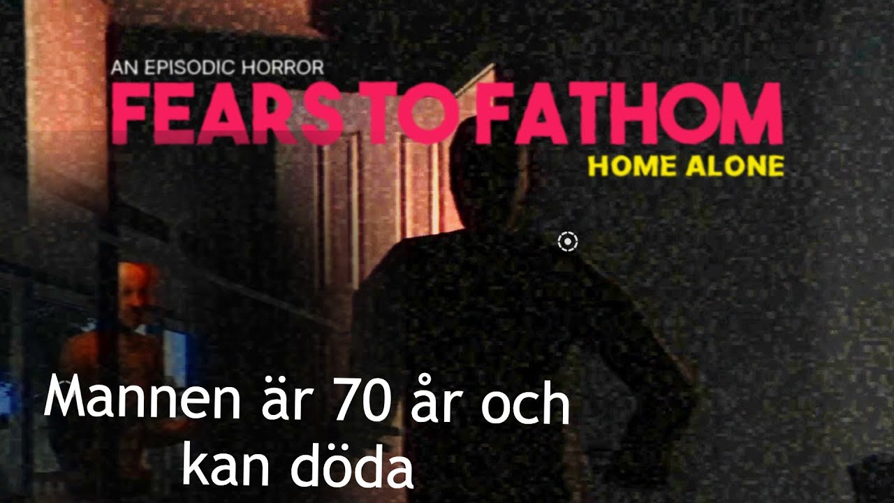 Inbrott av en 70 åring..wow! / Fears To Fathom: Home Alone