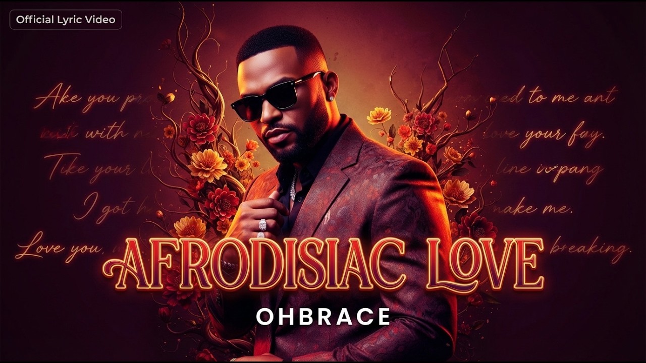 OHBRACE – Afrodisiac Love (Official Audio)