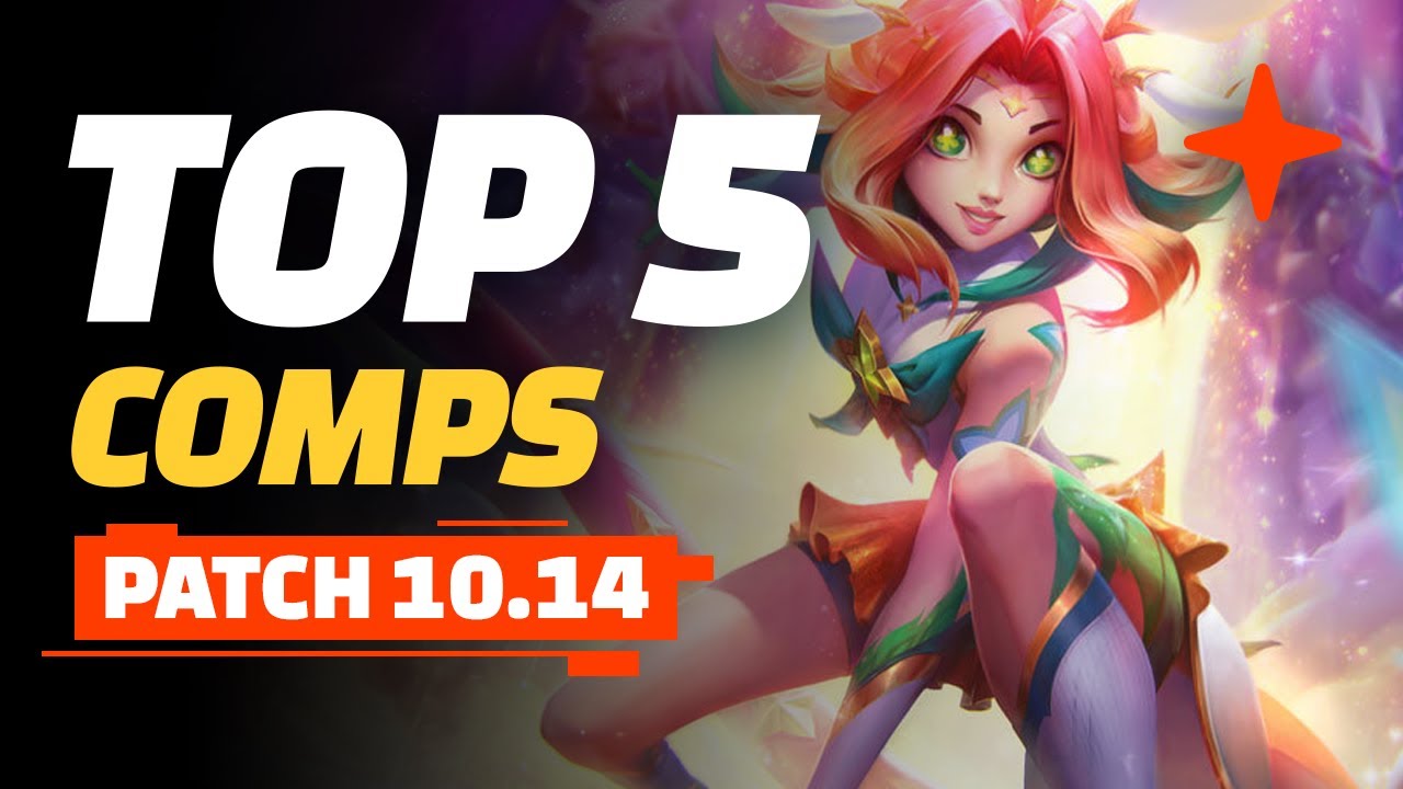 Top 5 TFT Comps - Teamfight Tactics Patch 10.14 Guide