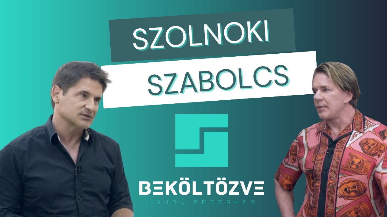 Beköltözve Hajdú Péterhez: Szolnoki Szabolcs