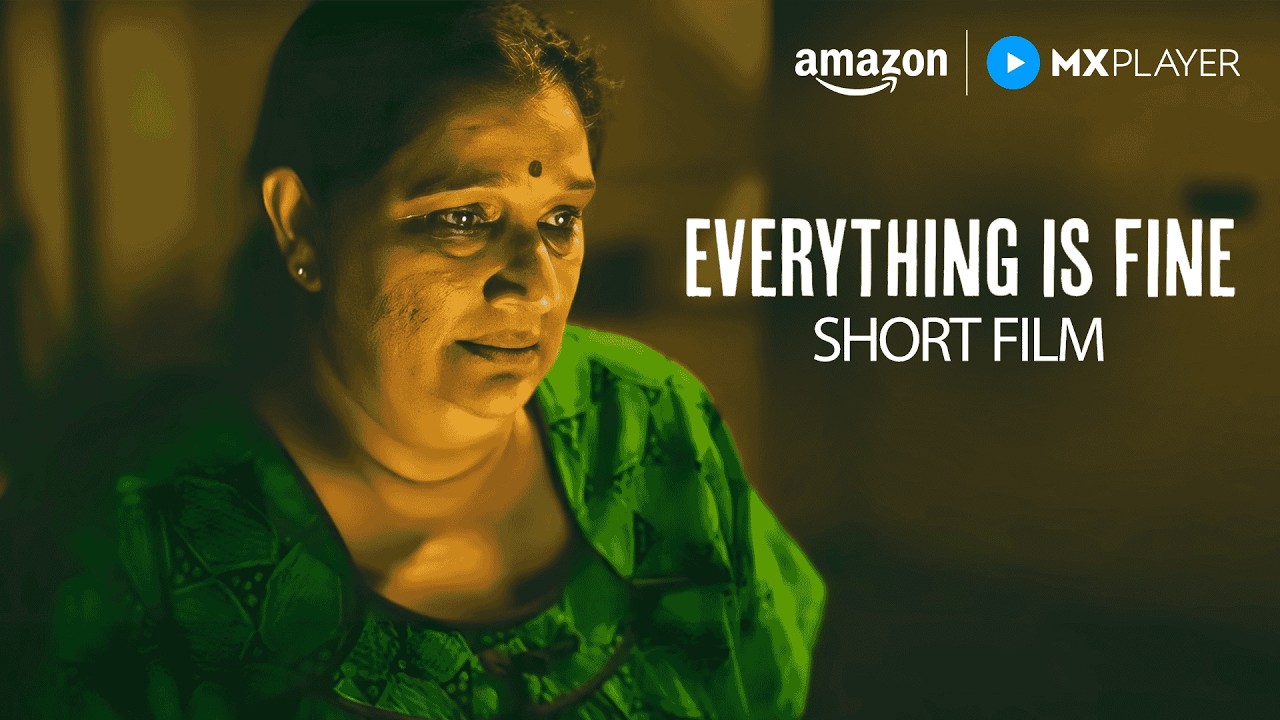 Everything Is Fine - Short Film | Seema Pahwa, Palomi Ghosh | Amazon MX Player