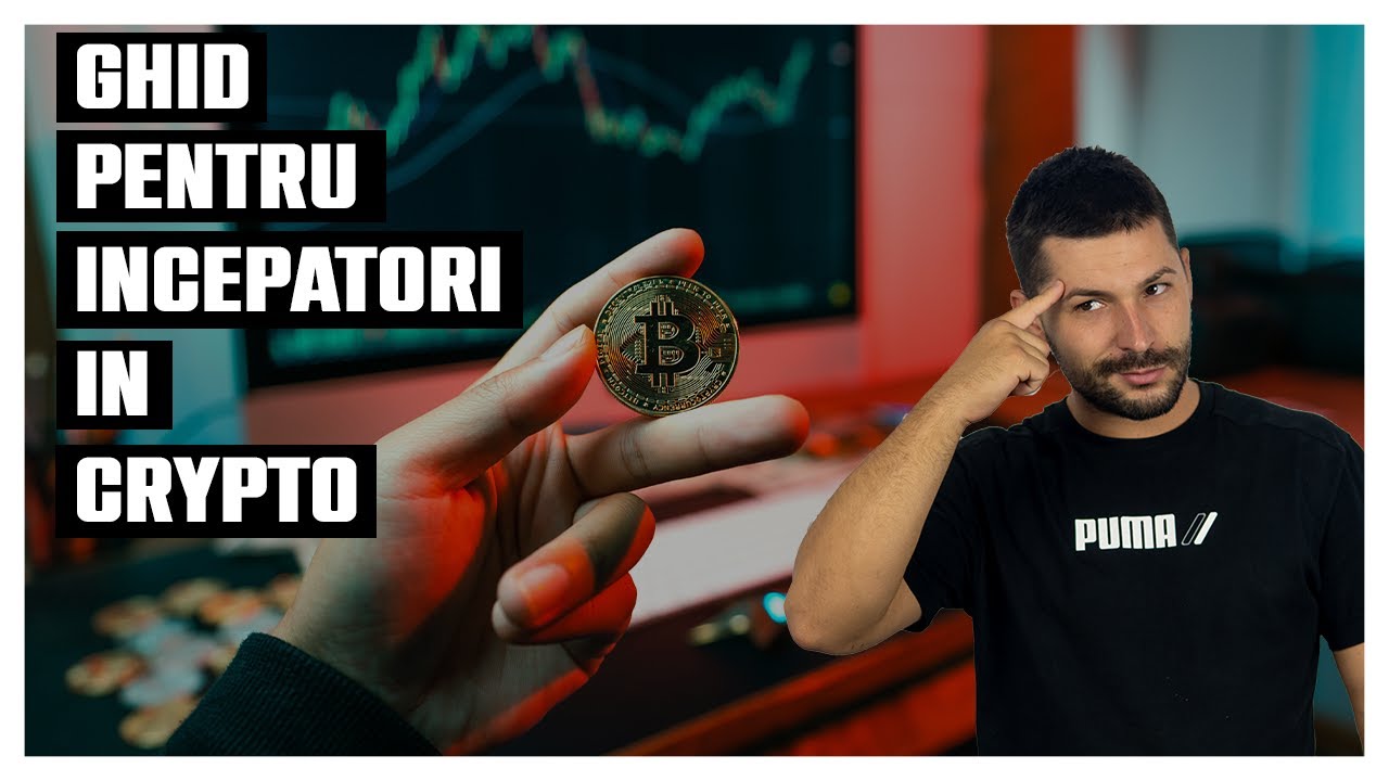 Cum sa investesti in Crypto: Un Ghid Pentru Incepatori