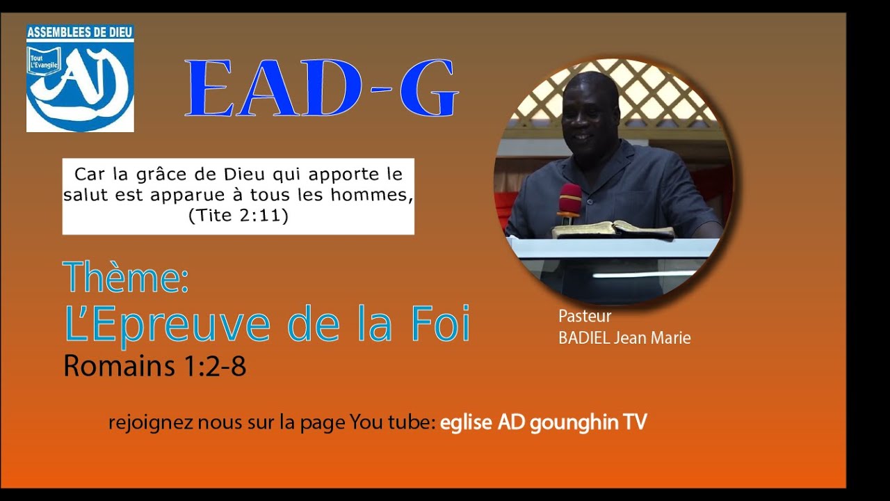 L'Epreuve de la foi Pasteur BADIEL Jean Marie E AD G