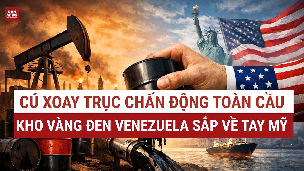 Cú xoay trục chấn động: Mỹ sắp đưa 50 triệu thùng dầu Venezuela về nước | VTC News