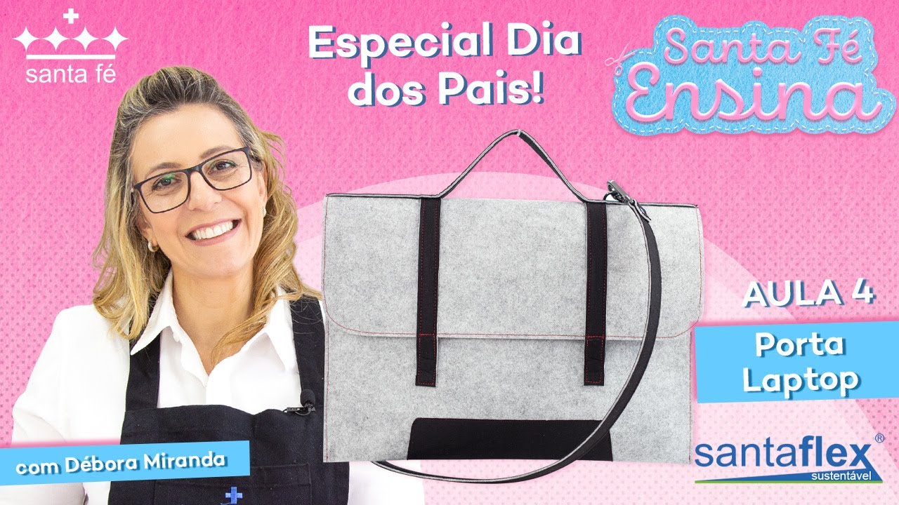 PORTA LAPTOP EM SANTAFLEX - Santa Fé Ensina com Débora Miranda