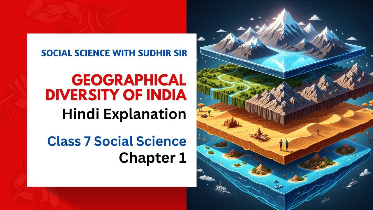 Geographical Diversity of India (Hindi Explanation) | Class 7 Social Science Chapter 1 #kvs #nvs