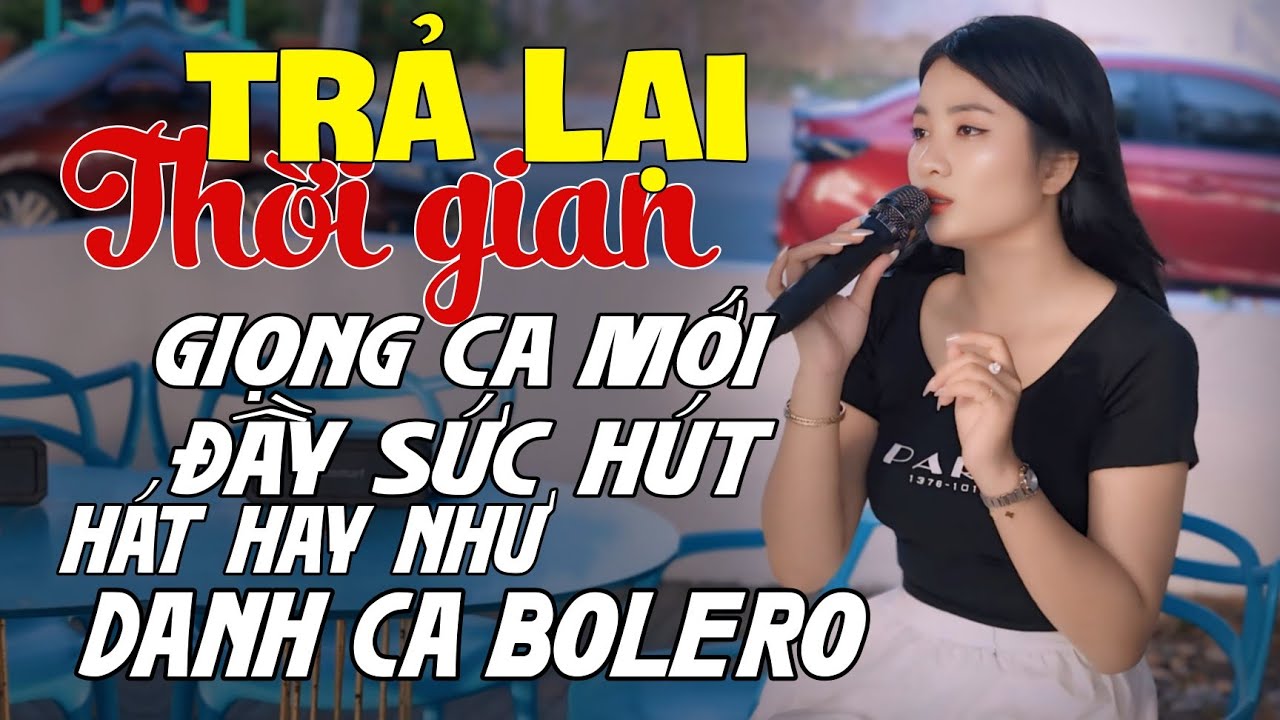Nữ Thần Bolero Mới Xuất Hiện Mà Giọng Ca Quá Đặc Sắc Không Thua Kém Những Danh Ca Huyền Thoại