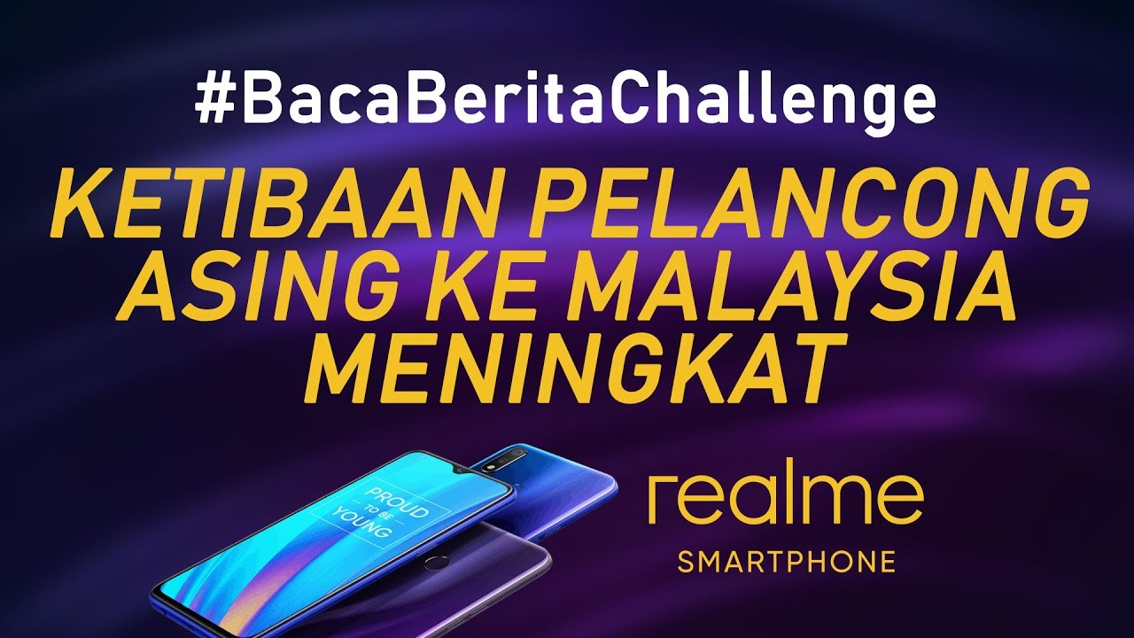 #BacaBeritaChallenge | Ketibaan Pelancong Asing ke Malaysia Meningkat