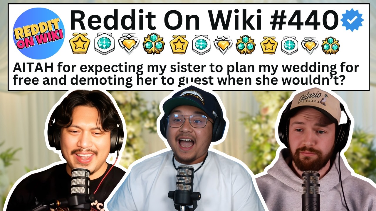 I EXPECT My Sister To PLAN My Wedding For FREE... AITA?