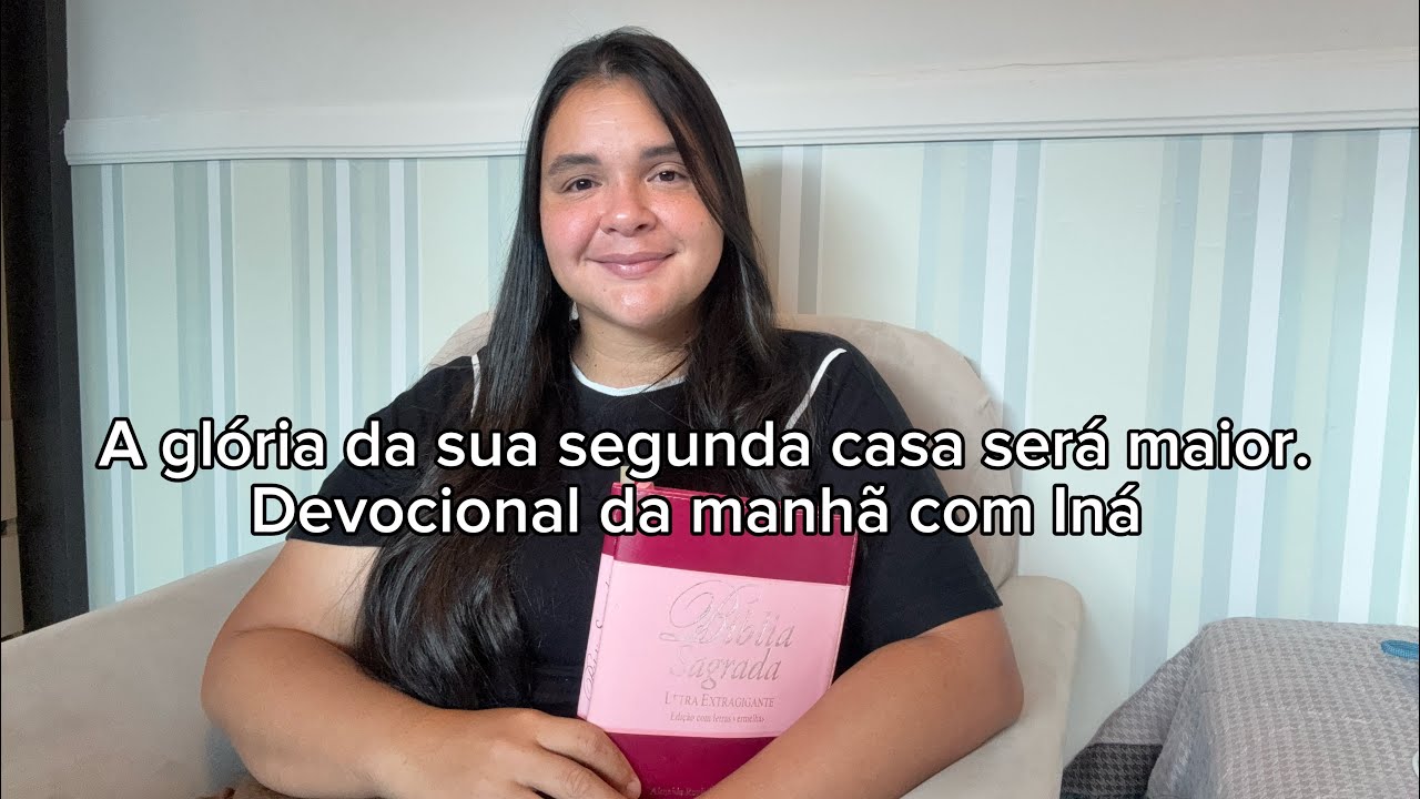 A Glória da Segunda Casa Será Maior | Devocional em Ageu 2:8–9