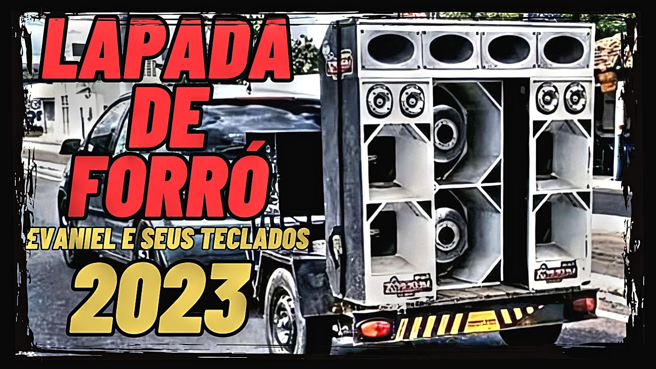 LAPADA DE FORRÓ 2023 | EVANIEL E SEUS TECLADOS | SELEÇÃO DAS TOP DO MOMENTO