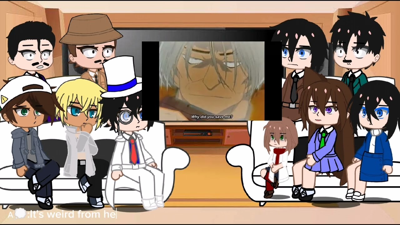 react detective conan to [part4/?]