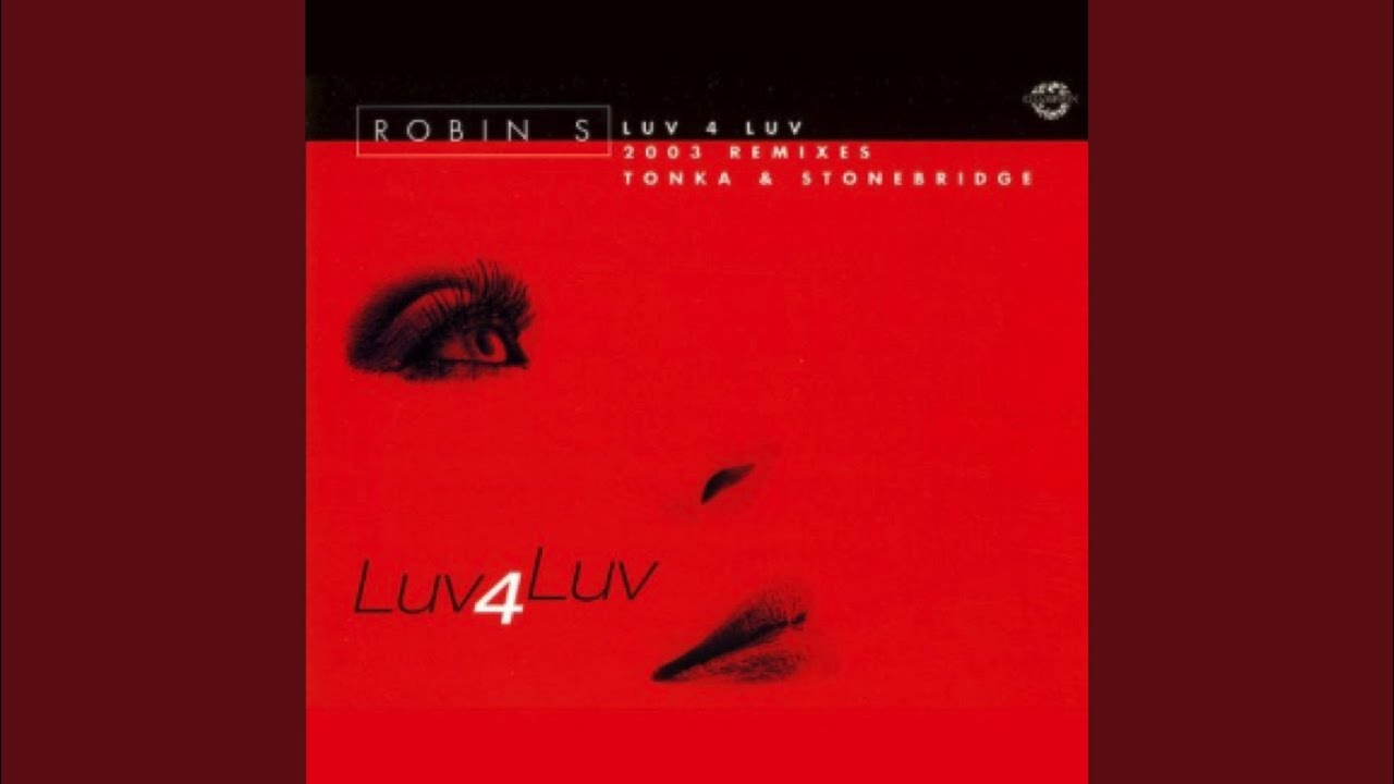 Luv 4 Luv (Stonebridge Club Mix)