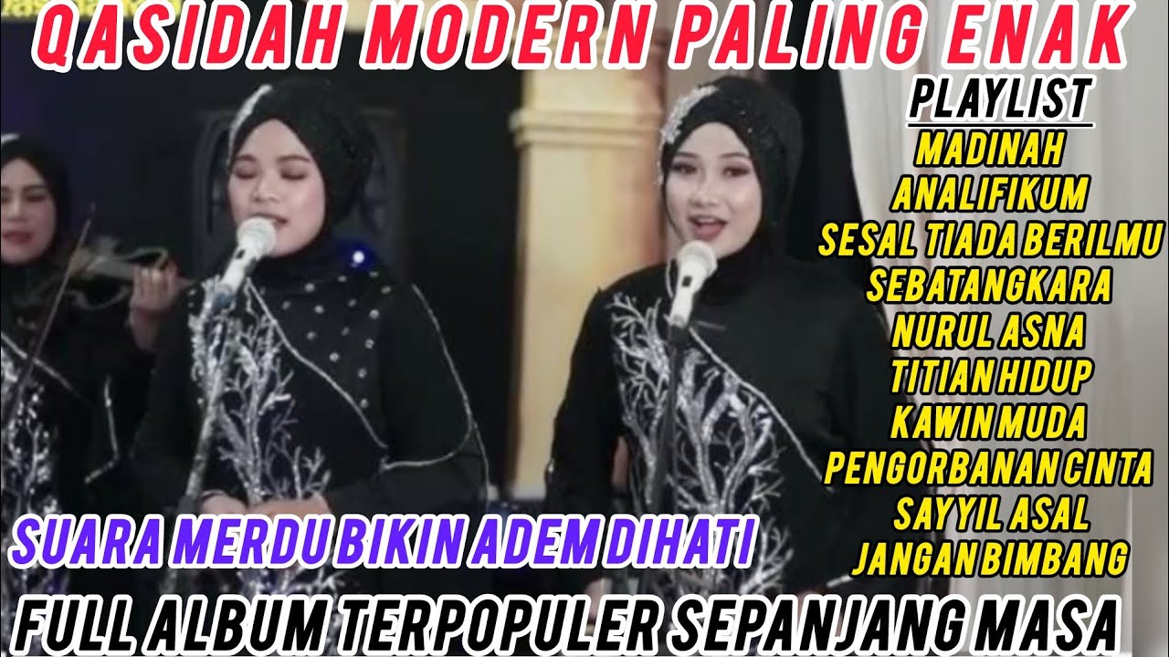 QASIDAH MODERN TERBAIK PALING ENAK FULL ALBUM TERPOPULER SEPANJANG MASA @sangaremania