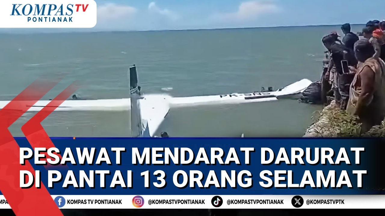 Pesawat Smart Air Tipe Cesna PK-SNS Mendarat Darurat di Pantai Nabire 13 Orang Dikabarkan Selamat
