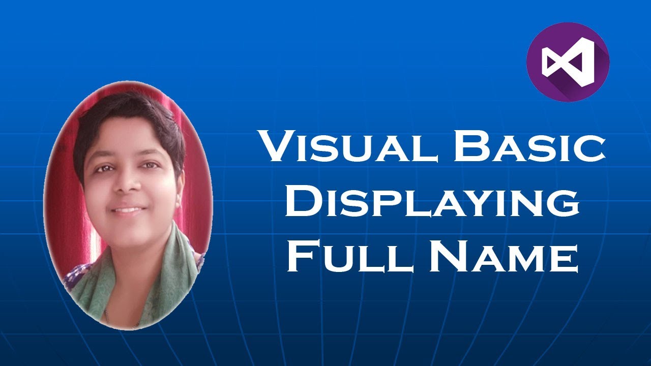 Visual Basic: Displaying Full Name by joining first and last name