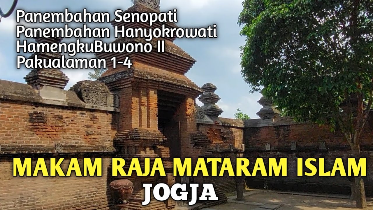 MAKAM RAJA MATARAM ISLAM KOTAGEDE JOGJA