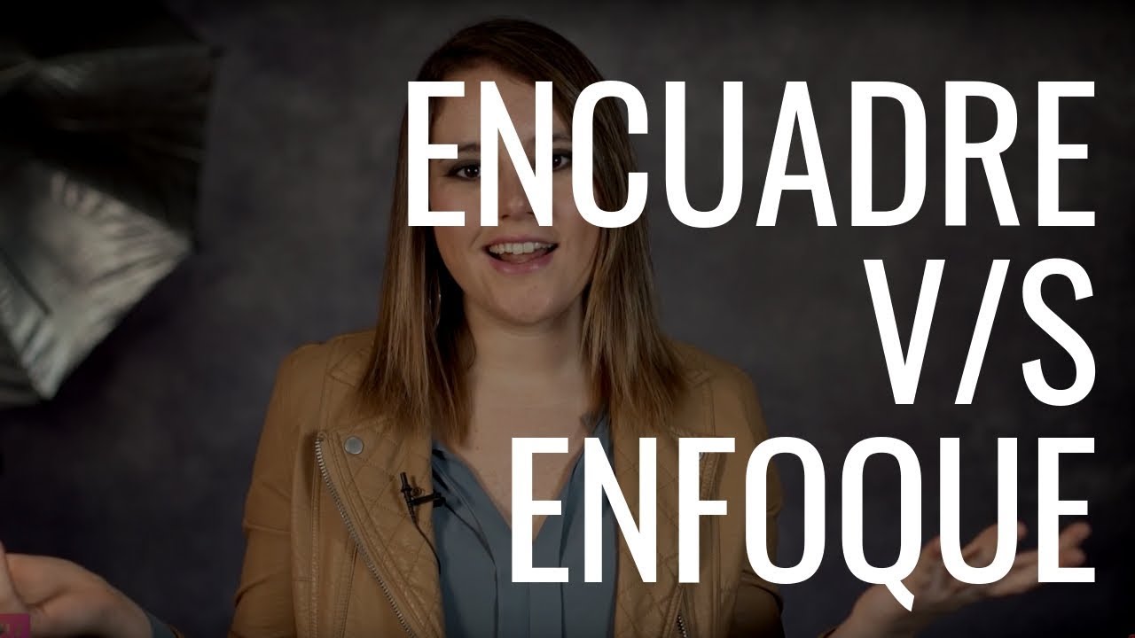 Encuadre v/s enfoque