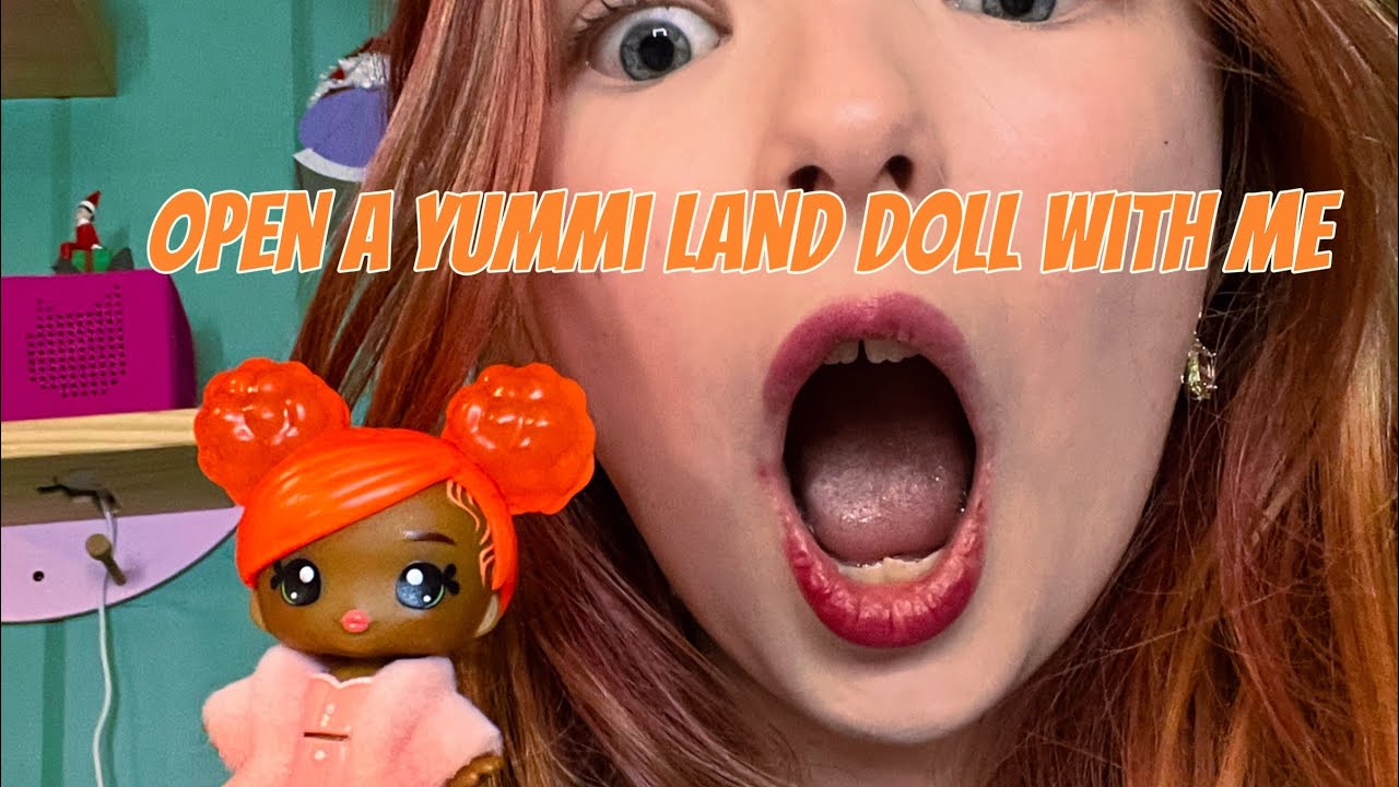 Open a yummi land Doll with me 