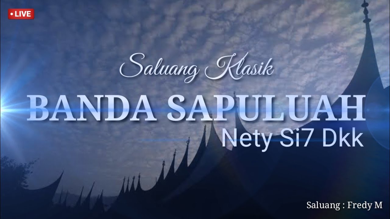 Saluang Klasik Live Ibuah Banda Sapuluah Nety & Itel