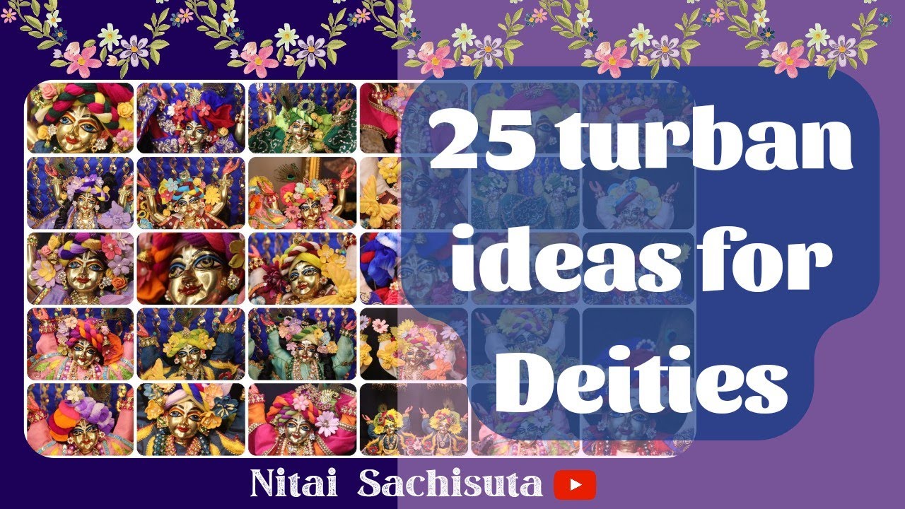 25 turban ideas for Deities /Easy turban ideas /Deity turban ideas /NitaiSachisuta