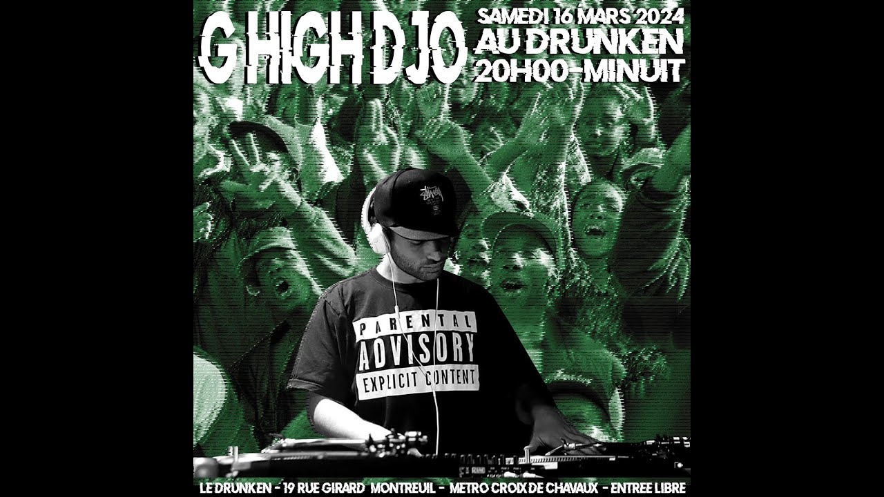 DJ G High Djo - Hip Hop, Bass Music, Jungle - DJ Set au Drunken (16/03/2024)