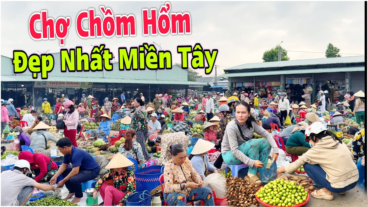 Độc Lạ Chợ Chồm Hổm Vị Thanh - Chợ N&ocirc;ng Th&ocirc;n Đẹp Nhất Miền T&acirc;y | L&acirc;m &Aacute;i 68