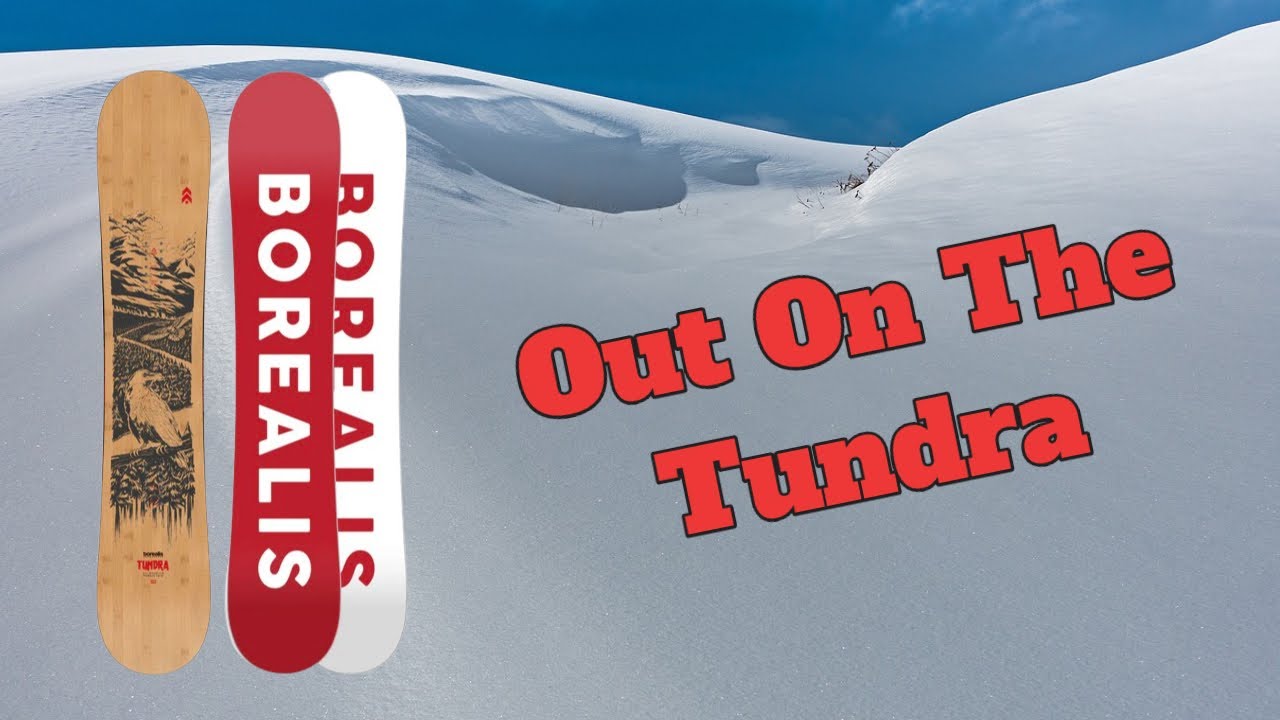 The 2026 Borealis Tundra Snowboard Review