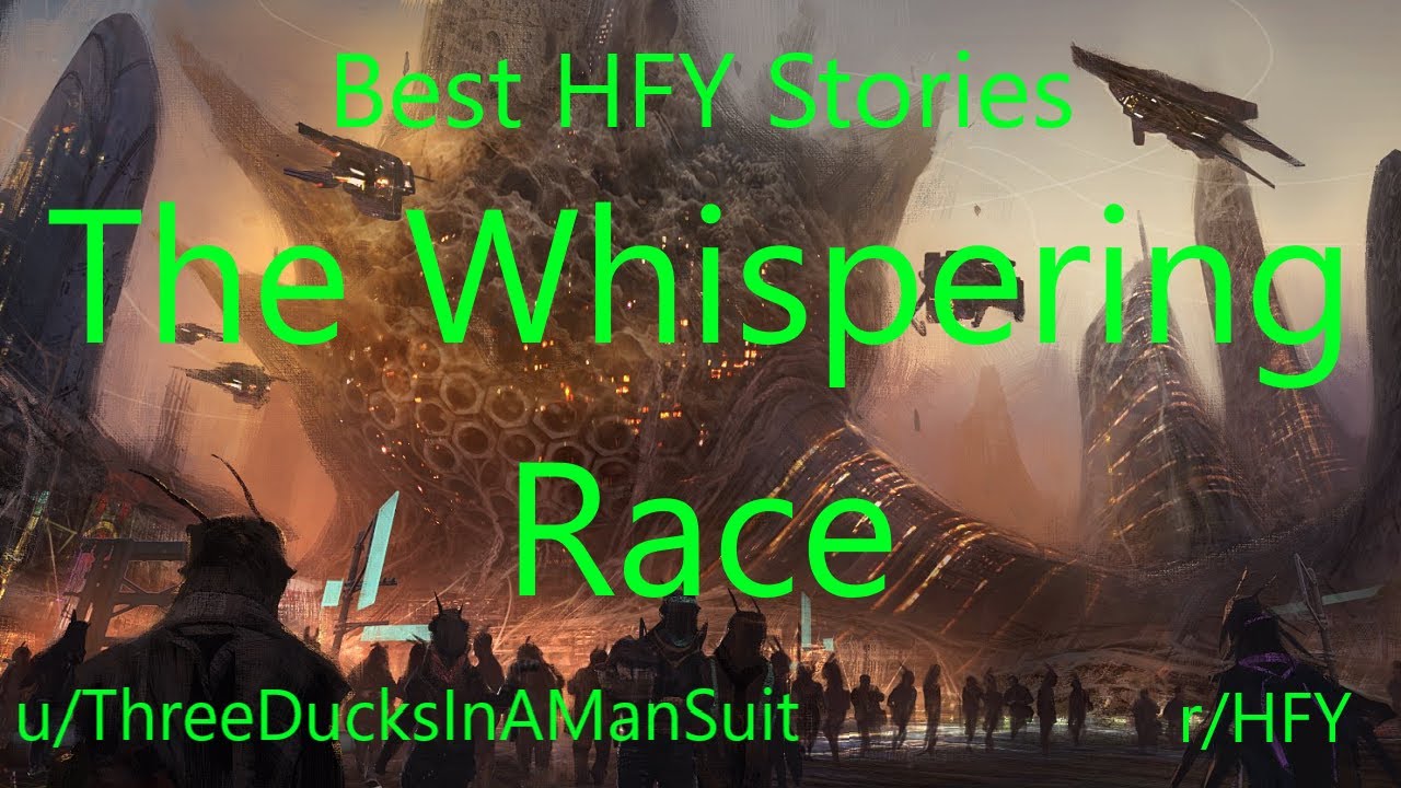 Best HFY Reddit Stories: The Whispering Race (r/HFY)
