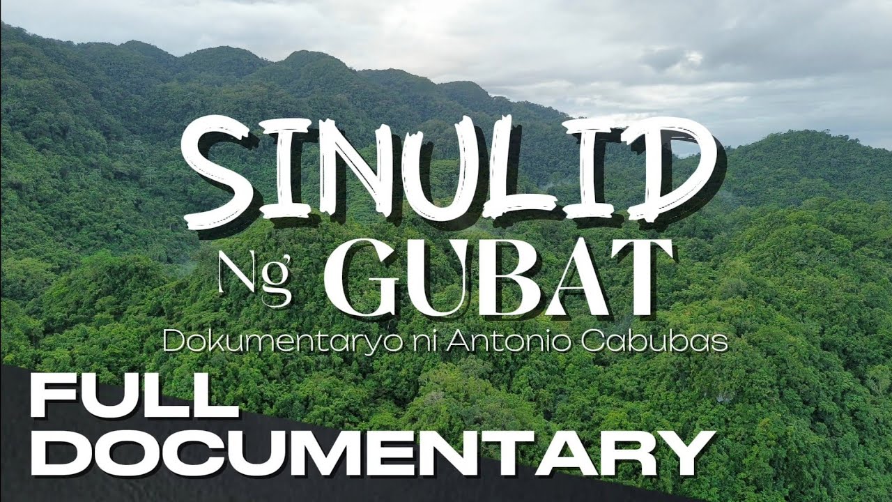 Sinulid ng Gubat | Dokumentaryo ni Antonio Cabubas
