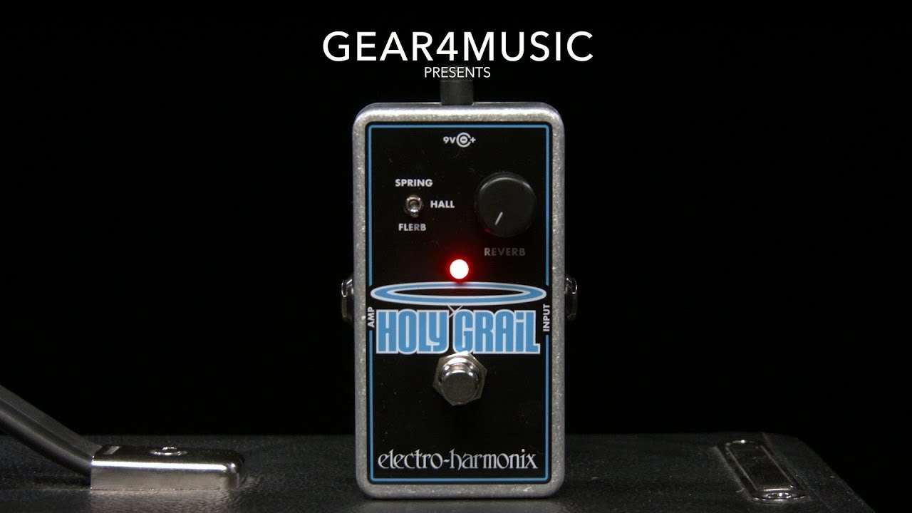 Electro Harmonix Holy Grail Reverb | Gear4music demo