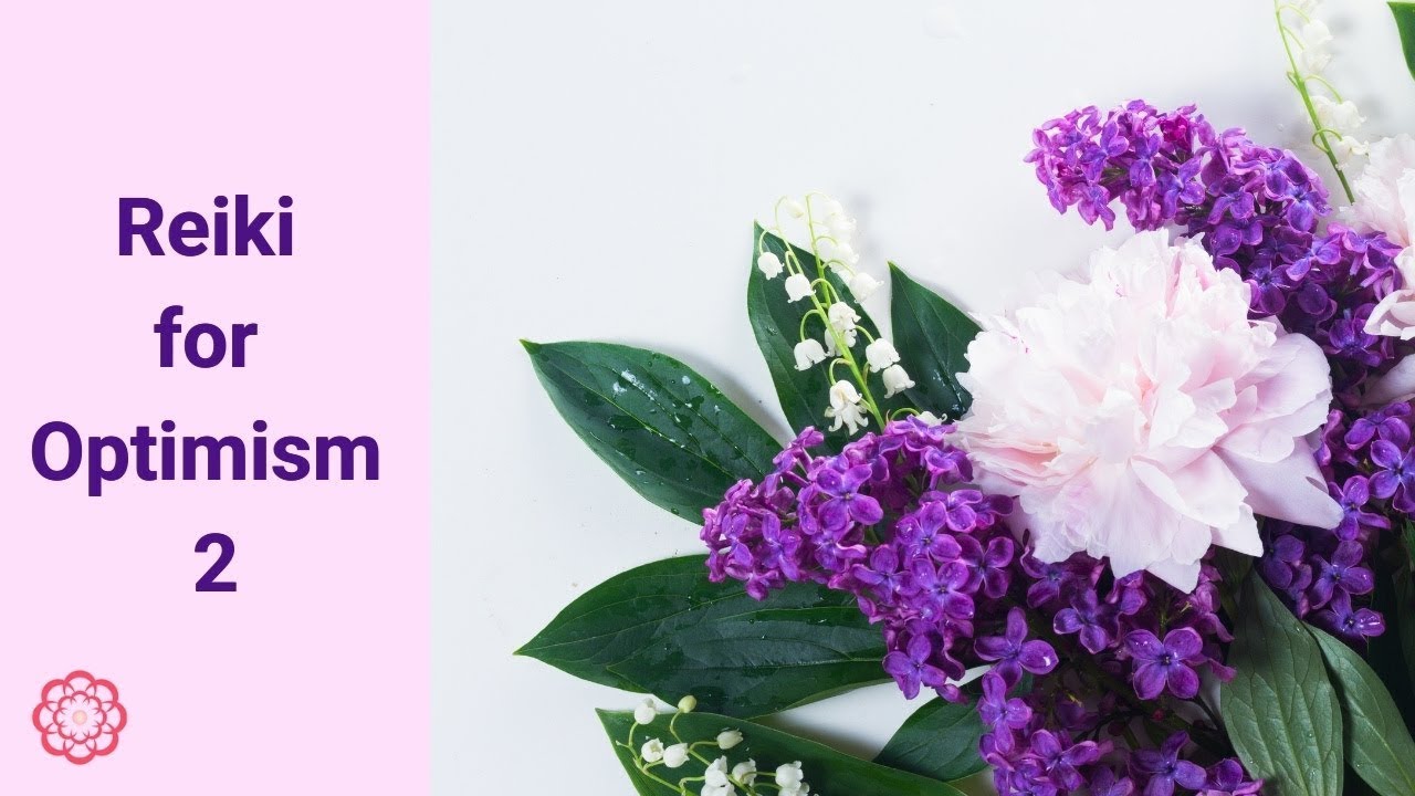 Reiki for Optimism 2 💮