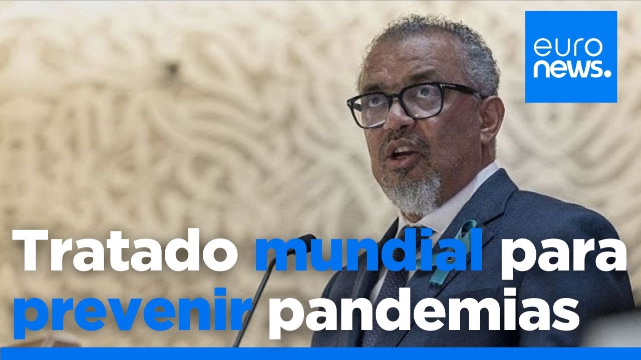 Los países de la OMS aprueban un tratado histórico para evitar otra pandemia como la del COVID-19
