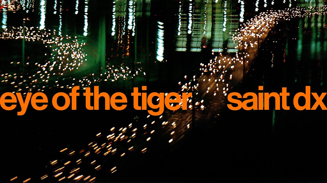 Saint DX - Eye of the Tiger (Lyric Video)