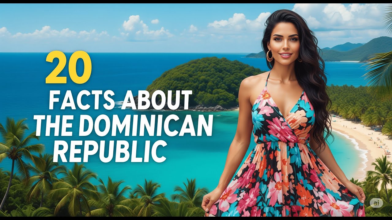 DOMINICAN REPUBLIC: 20 Facts in 3 MINUTES
